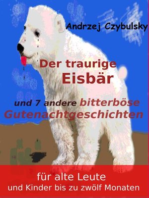 cover image of Der traurige Eisbär